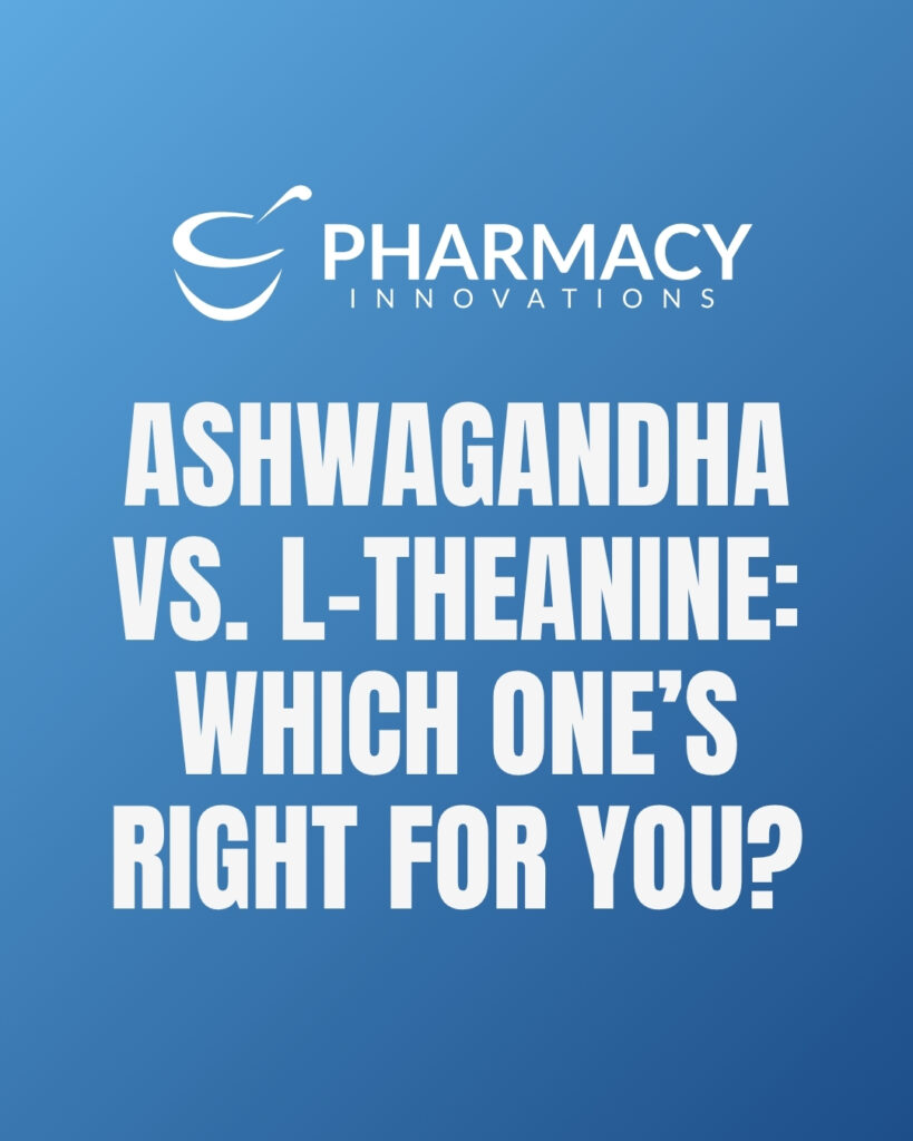 Ashwagandha vs L Theanine