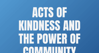 Acts of Kindness and the Power of Community Wellness